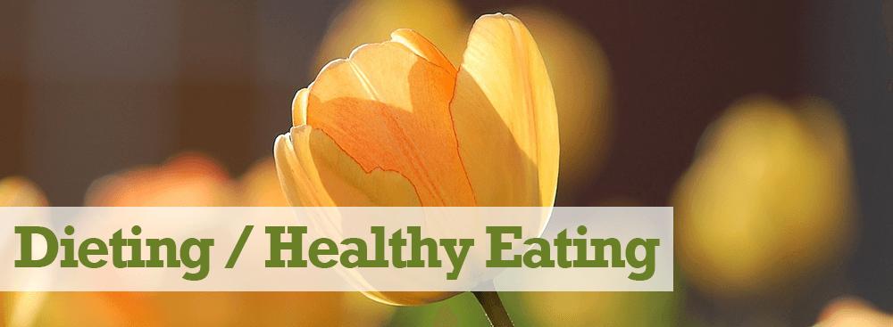 Dieting/Healthy Eating Habits
