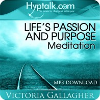 Lifes Passion and Purpose Meditation