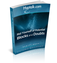 Rid Yourself of Blocks and Doubt Script