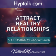 Attract Healthy Relationships