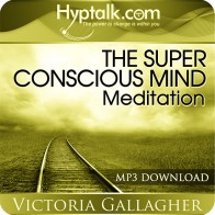 The Super Conscious Mind Meditation