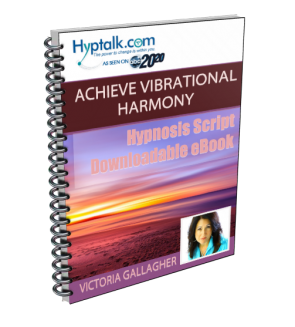 Achieve Vibrational Harmony - Script