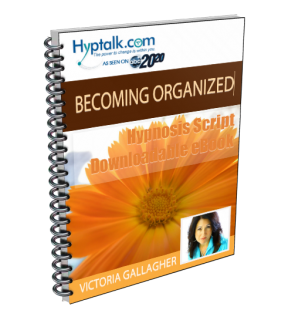 Becoming Organized Script