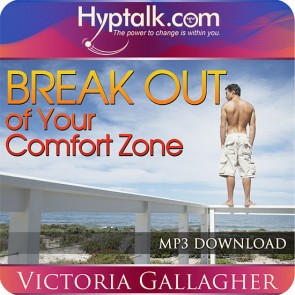 Break Out of Your Comfort Zone