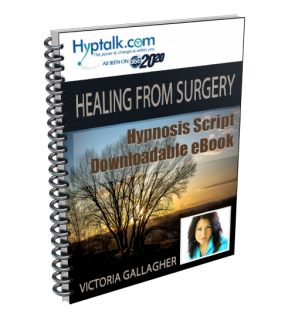 Healing from Surgery Script