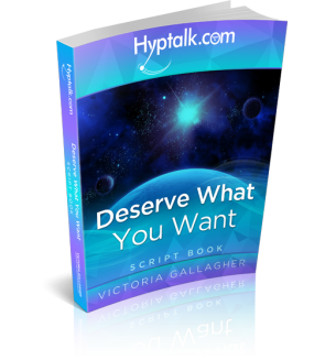 Deserve What You Want Hypnosis Script eBook