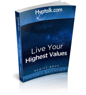 Live Your Highest Values Hypnosis Script eBook