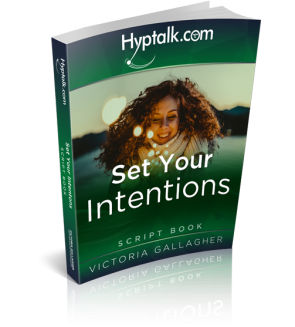 Set Your Intention Hypnosis Script eBook