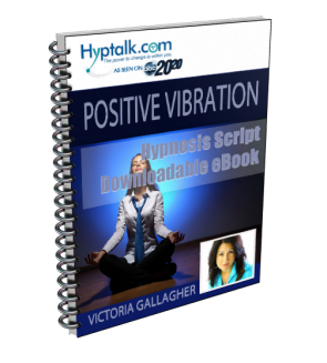 Positive Vibration Script