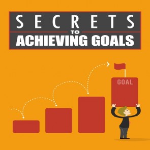 Secrets to Achieving Goals eBook