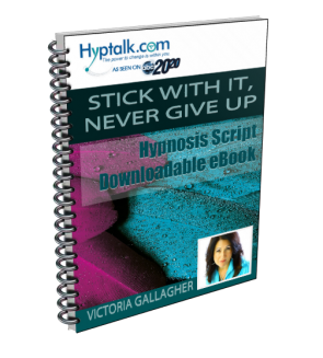 Stick With It, Never Give Up - Script
