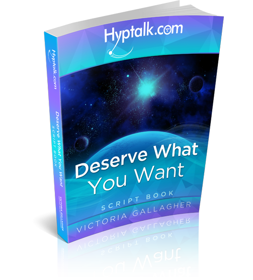 Deserve What You Want Script E-book