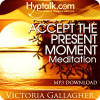 Accept the Present Moment Meditation