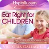 Eat Right - Children