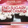 End Sugary, Sweet Cravings