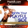 Ignite Your Playful Side