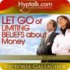Let Go of Limiting Beliefs about Money