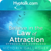 Believe in the Law of Attraction