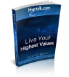 Live Your Highest Values Script
