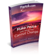 Make Peace with What Cannot Change Script
