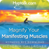 Magnify Your Manifesting Muscles