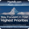 Stay Focused on Your Highest Priorities