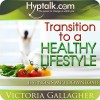Transition to a Healthy Lifestyle